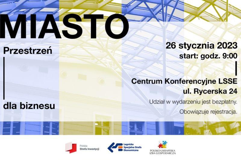 Konferencja „Miasto – przestrzeń dla biznesu. Przedsiębiorczość ukraińska w Polsce” już w czwartek