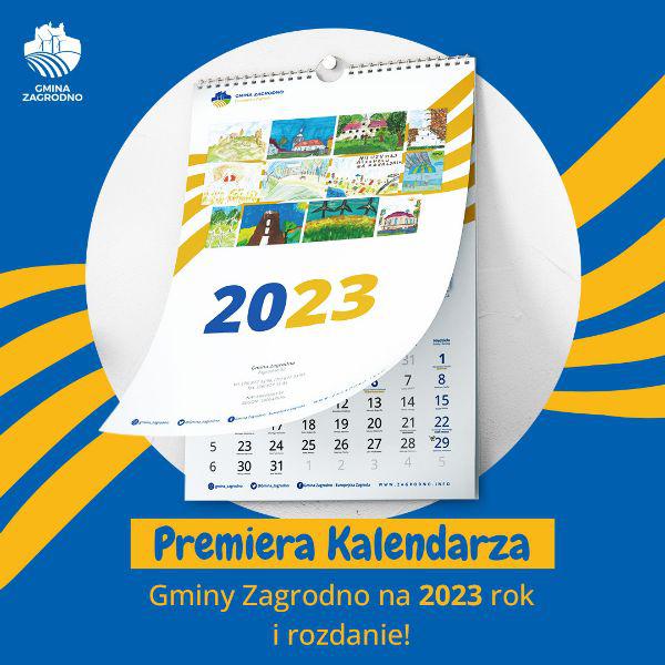 Premiera Kalendarza Gminy Zagrodno na 2023 rok. Wyjątkowe prace uczniów!