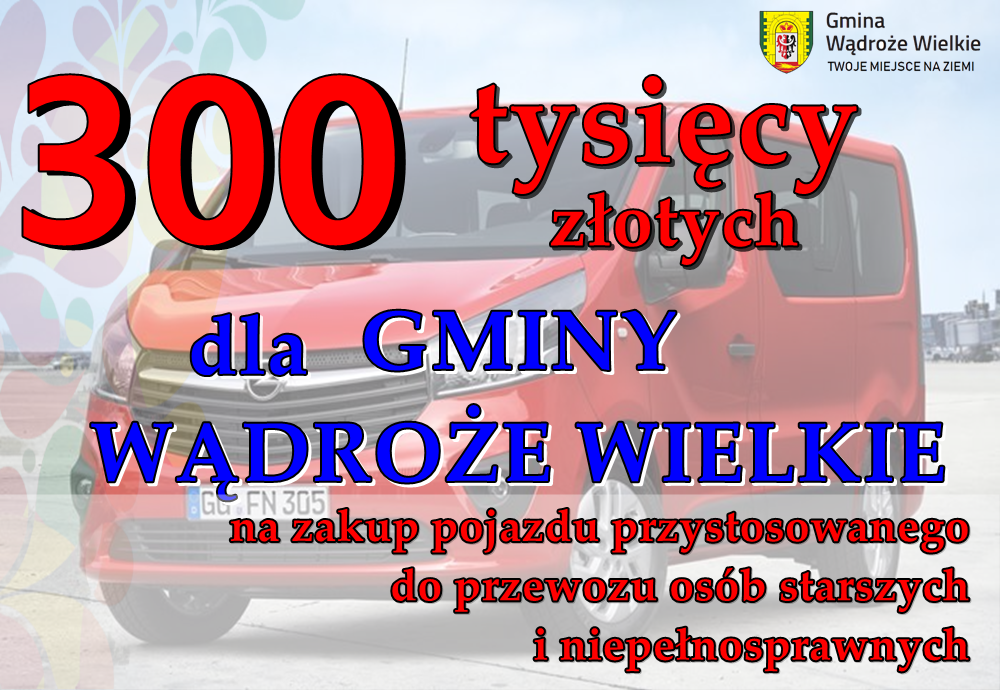 300 tysięcy złotych dla gminy Wądroże Wielkie 