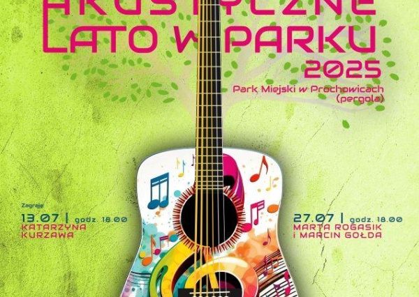 Akustyczne Lato w prochowickim Parku 2025