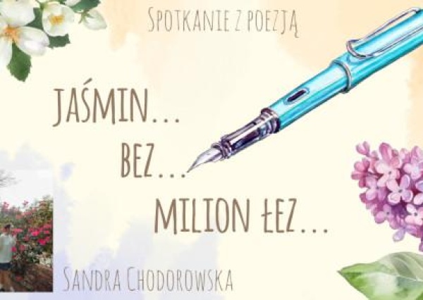 Sandra Chodorowska - Jaśmin... bez... milion łez... 