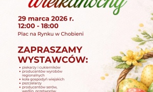 Wójt gminy Rudna zaprasza na Jarmark Wielkanocny do Chobieni