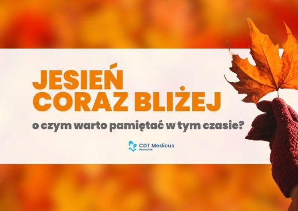 Jesień – najlepszy czas, by zadbać o zdrowie 