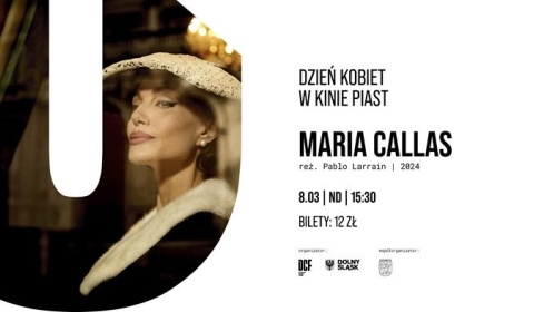 Dzień Kobiet w Kinie Piast: pokaz specjalny filmu „Maria Callas”