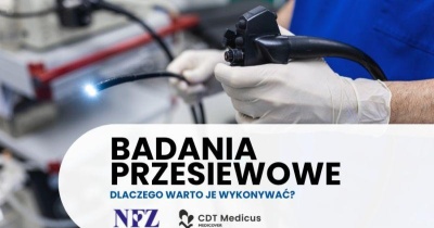Program darmowych badań przesiewowych raka jelita grubego CDT Medicus - dlaczego warto je wykonywać?