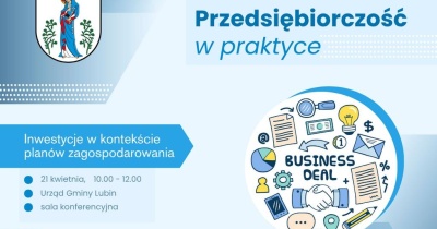 Gmina Lubin stawia na przedsiębiorczość w praktyce