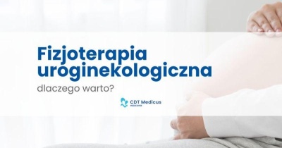 Fizjoterapia uroginekologiczna – wsparcie dla zdrowia intymnego