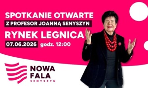 Prof. Joanna Senyszyn odwiedzi Legnicę! Otwarte spotkanie na Rynku