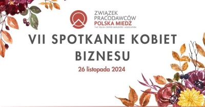 Przed nami VII Spotkanie kobiet Biznesu