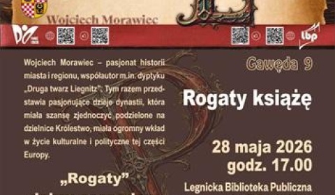 Wojciecha Morawca gawędy o. Piastach Legnickich. 