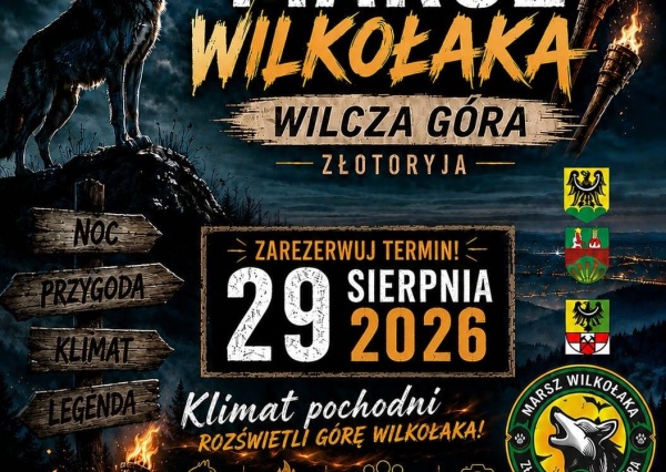 Po zmroku obudzi się Wilkołak! Tysiące pochodni rozświetlą Wilczą Górę. Ruszają zapisy na niezwykły nocny marsz