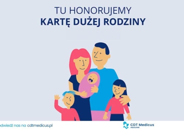 Karta Dużej Rodziny w CDT Medicus - zdrowie bliżej Was 
