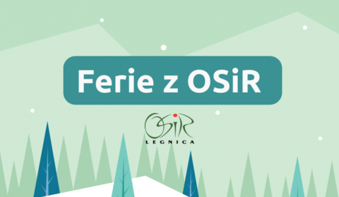 Ferie zimowe z OSiR