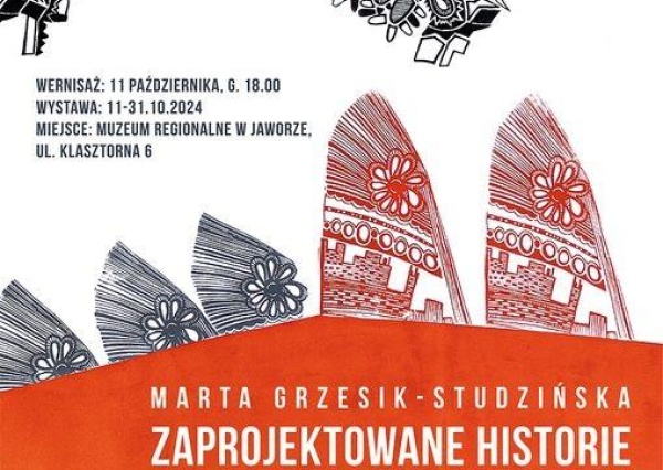 Zaprojektowane Historie w Muzeum Regionalnym w Jaworze