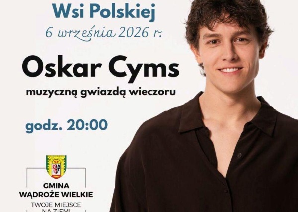 Oskar Cyms wystąpi w Wądrożu Wielkim