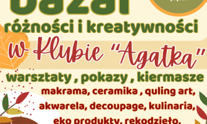 Jesienny bazar różności i kreatywności w Klubie 