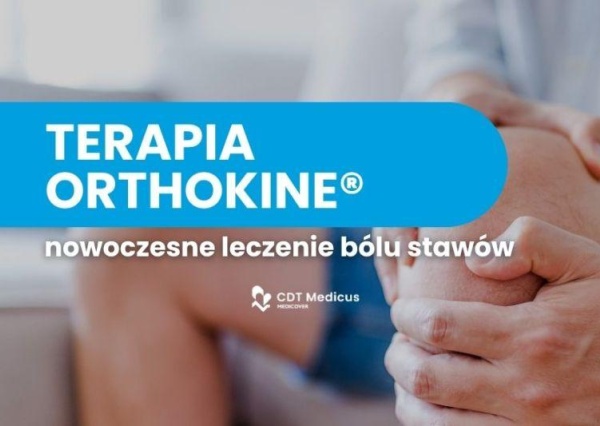 Orthokine® - nowoczesne leczenie bólu stawów