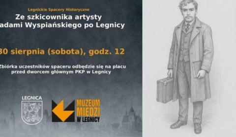 Legnicki Spacer Historyczny. Pójdziemy śladami Wyspiańskiego