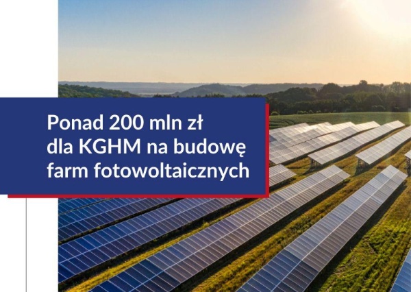 Środki z KPO wspierają transformację energetyczną. Ponad 200 mln zł dla KGHM
