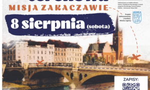Misja Zakaczawie - rodzinna zabawa w odkrywców 