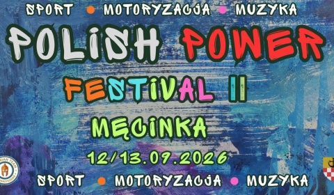 Polish Power Festival zawita do Męcinki. Strongmani, koncerty i atrakcje dla całych rodzin