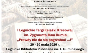 I Legnickie Targi Książki Kresowej im. Zygmunta Jana Rumla pod hasłem: „Prawdy nie da się pogrzebać…!”