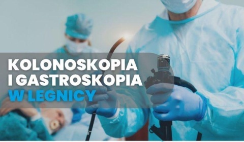Gastroskopia i kolonoskopia w Legnicy – kiedy warto zrobić badania?