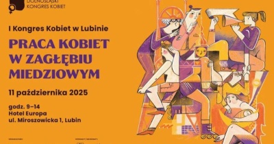I Lubiński Kongres Kobiet – siła, zdrowie i inspiracja w sercu Zagłębia Miedziowego