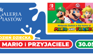 MARIO i Przyjaciele - Dzień Dziecka w Galerii Piastów!