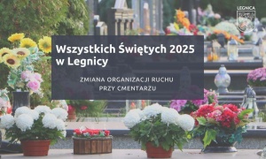 Wszystkich Świętych 2025. Zmiana organizacji ruchu przy cmentarzu 
