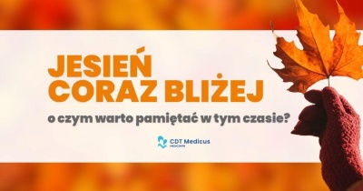 Jesień – najlepszy czas, by zadbać o zdrowie 