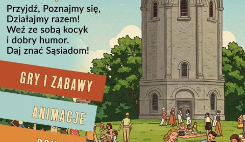 Piknik Sąsiedzki pod Wieżą Ciśnień już w niedzielę