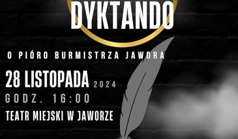 XIV Jaworskie Dyktando o pióro Burmistrza Jawora !