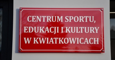 Centrum Sportu, Edukacji i Kultury w Kwiatkowicach w pełni wyposażone