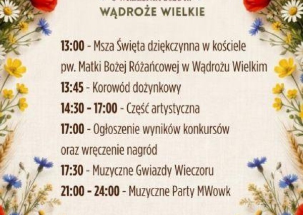 XI Festiwal Kultury Wsi Polskiej w Wądrożu Wielkim - 6 września 2026!