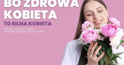 Marzec miesiąc kobiet w CDT Medicus