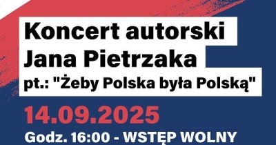 Zapraszamy na patriotyczny koncert Jana Pietrzaka