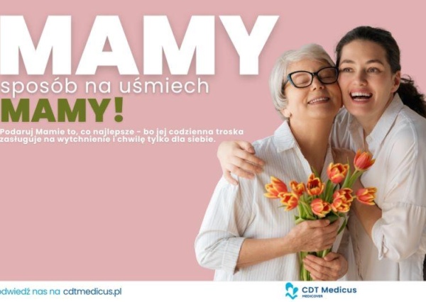 Dzień Mamy w CDT Medicus mniej napięcia więcej równowagi!