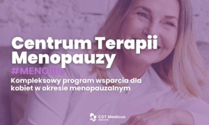 #Menolife – Centrum Terapii Menopauzy kompleksowy program wsparcia kobiet w CDT Medicus