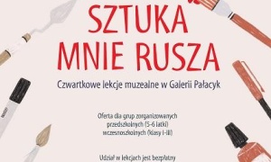 Lekcje muzealne w Galerii Pałacyk