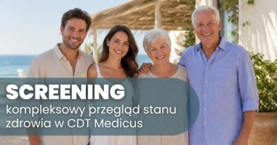 Screening - kompleksowy przegląd stanu zdrowia w CDT Medicus