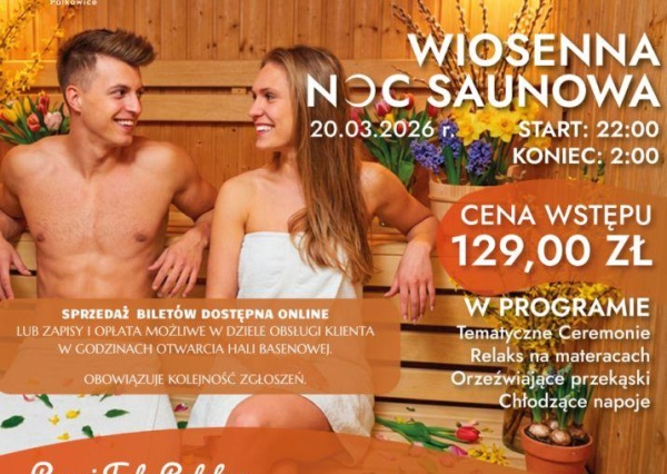 Wiosenna Noc Saunowa w Aquaparku Polkowice