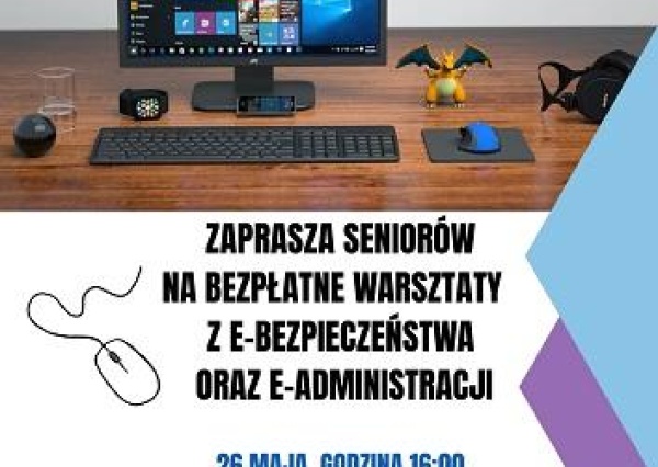 Bezpłatne warsztaty dla seniorów – e-bezpieczeństwo i e-administracja