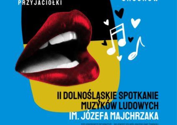 Przed nami prawdziwe święto folkloru. II Dolnośląskie Spotkanie Muzyków Ludowych im.J.Majchrzaka  !