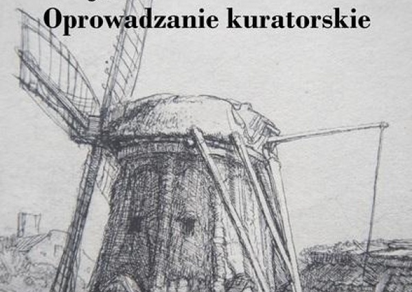 Rembrandt „Mistrza portret własny” - kuratorskie oprowadzanie