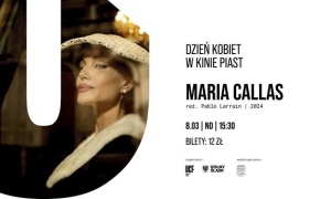 Dzień Kobiet w Kinie Piast: pokaz specjalny filmu „Maria Callas”