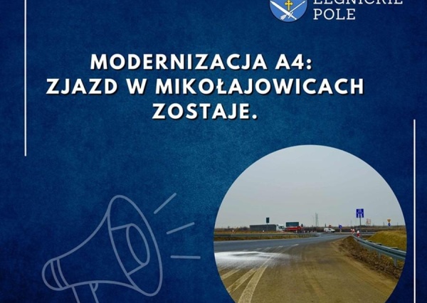 Zjazd w Mikołajowicach NIE ZNIKA w nowym śladzie A4!