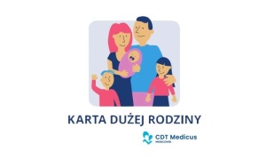 Karta dużej rodziny w CDT Medicus