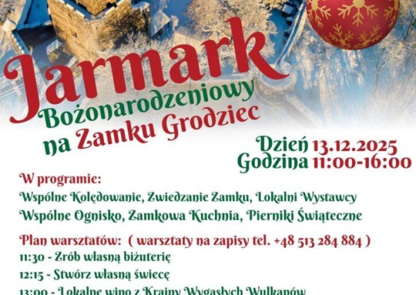  Zamek Grodziec zaprasza na pełen atrakcji Jarmark Bożonarodzeniowy