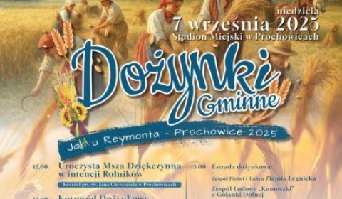 Dożynki Gminne jak u Reymonta - Prochowice 2025
